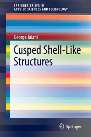 Kniha Cusped Shell-Like Structures George Jaiani