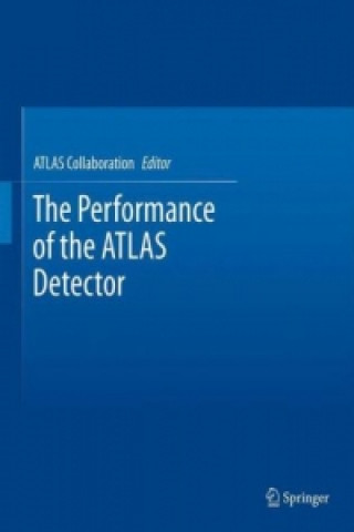Kniha Performance of the ATLAS Detector ATLAS Collaboration