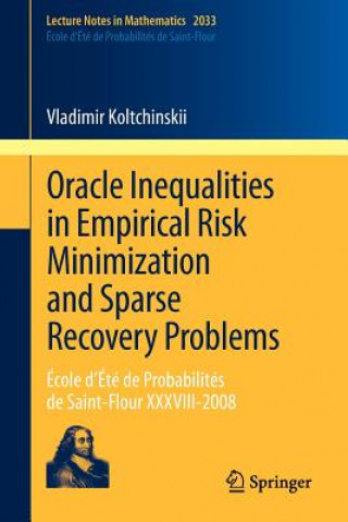 Carte Oracle Inequalities in Empirical Risk Minimization and Sparse Recovery Problems Vladimir Koltchinskii