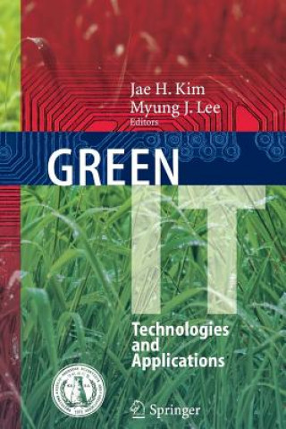 Libro Green IT: Technologies and Applications Jae H. Kim