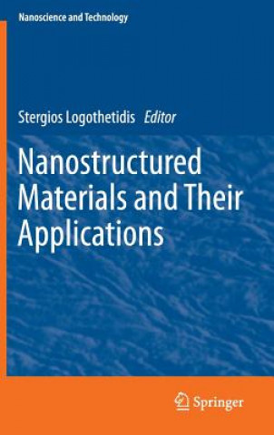 Kniha Nanostructured Materials and Their Applications Stergios Logothetidis