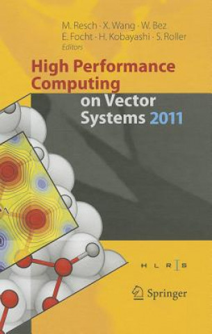 Carte High Performance Computing on Vector Systems 2011 Michael M. Resch