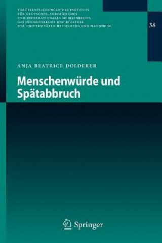 Book Menschenweurde Und Speatabbruch Anja B. Dolderer