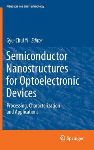 Książka Semiconductor Nanostructures for Optoelectronic Devices Gyu-Chul Yi