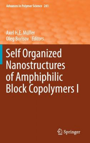 Könyv Self Organized Nanostructures of Amphiphilic Block Copolymers I Axel H. E. Müller