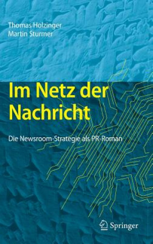 Книга Im Netz Der Nachricht Thomas Holzinger