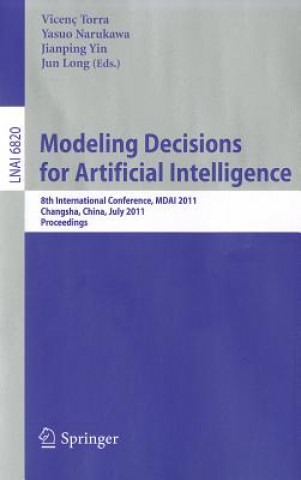 Könyv Modeling Decision for Artificial Intelligence Vicenç Torra