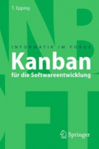 Kniha Kanban fur die Softwareentwicklung Thomas Epping