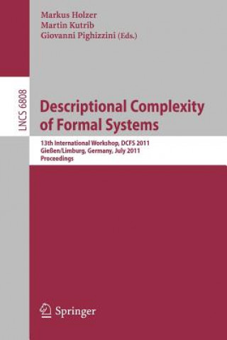 Kniha Descriptional Complexity of Formal Systems Markus Holzer