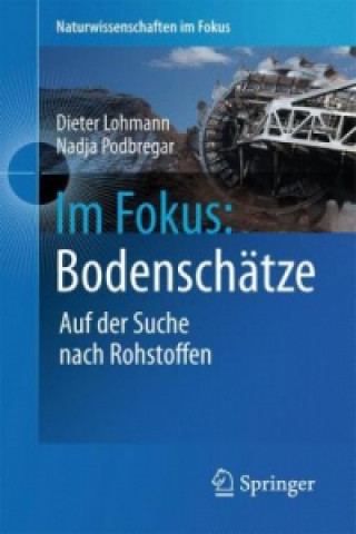 Knjiga Im Fokus: Bodenschatze Dieter Lohmann