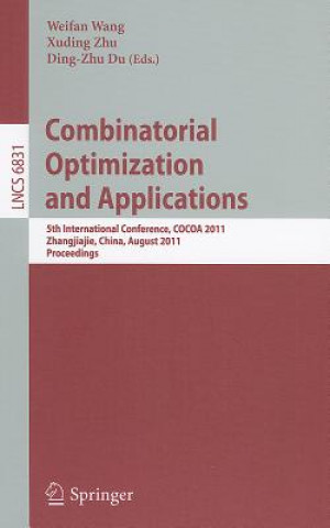 Livre Combinatorial Optimization and Applications Weifan Wang