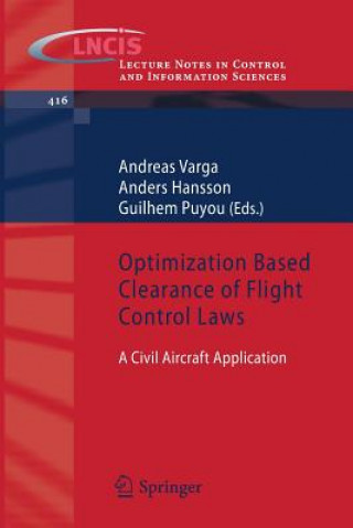 Książka Optimization Based Clearance of Flight Control Laws Andreas Varga