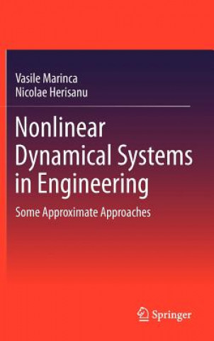 Könyv Nonlinear Dynamical Systems in Engineering Vasile Marinca
