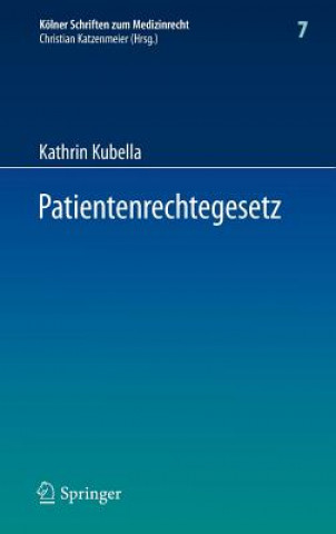 Kniha Patientenrechtegesetz Kathrin Kubella