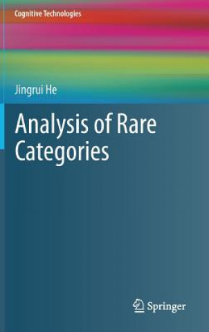 Knjiga Analysis of Rare Categories Jingrui He