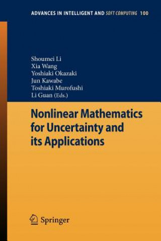 Knjiga Nonlinear Mathematics for Uncertainty and its Applications Shoumei Li