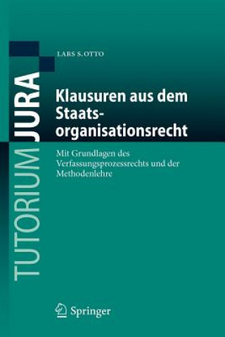 Книга Klausuren Aus Dem Staatsorganisationsrecht Lars S. Otto
