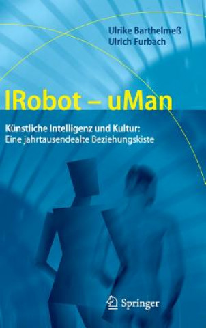 Книга IRobot - uMan Ulrike Barthelmeß