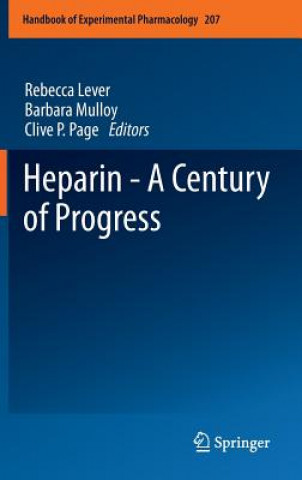 Könyv Heparin - A Century of Progress Rebecca Lever