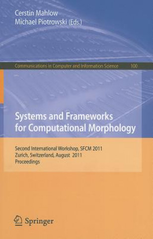 Carte Systems and Frameworks for  Computational Morphology Cerstin Mahlow