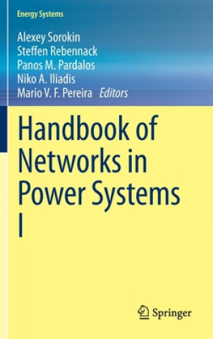 Książka Handbook of Networks in Power Systems I Alexey Sorokin