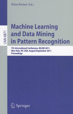 Knjiga Machine Learning and Data Mining in Pattern Recognition Petra Perner