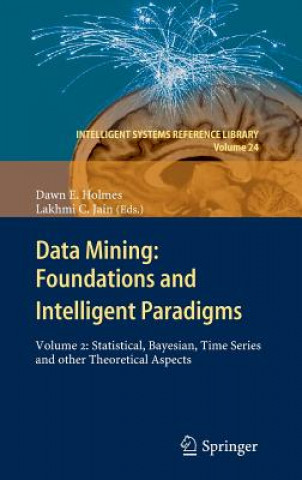 Livre Data Mining: Foundations and Intelligent Paradigms Dawn E. Holmes