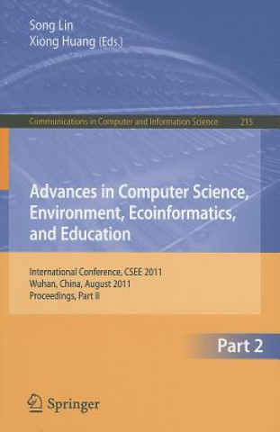 Carte Advances in Computer Science, Environment, Ecoinformatics, and Education, Part II Song Lin