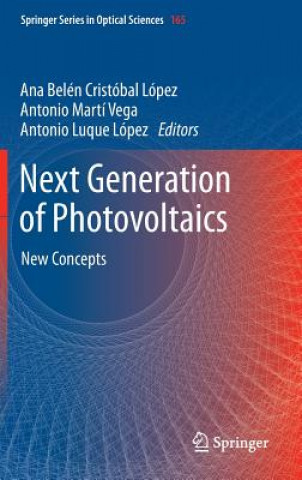 Könyv Next Generation of Photovoltaics Ana Belén Cristóbal López