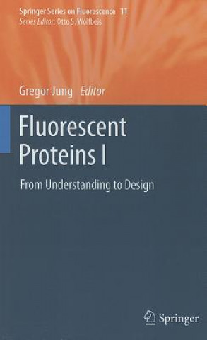 Kniha Fluorescent Proteins I Gregor Jung