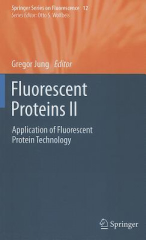 Kniha Fluorescent Proteins II Gregor Jung