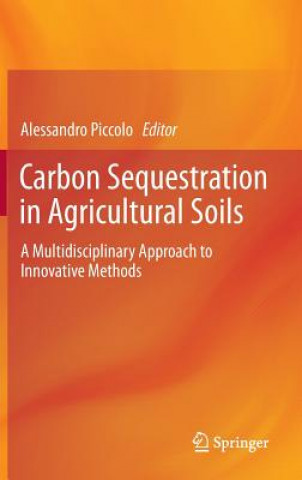 Kniha Carbon Sequestration in Agricultural Soils Alessandro Piccolo