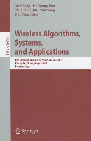 Knjiga Wireless Algorithms, Systems, and Applications Yu Cheng