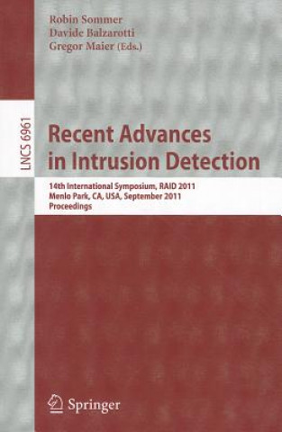 Könyv Recent Advances in Intrusion Detection Robin Sommer