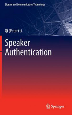 Knjiga Speaker Authentication Qi (Peter) Li