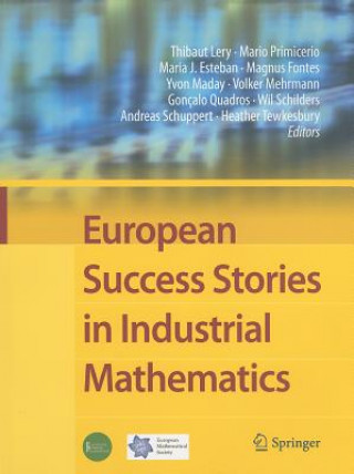 Kniha European Success Stories in Industrial Mathematics Thibaut Léry