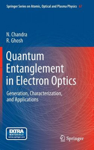 Kniha Quantum Entanglement in Electron Optics Naresh Chandra