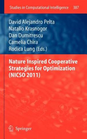 Könyv Nature Inspired Cooperative Strategies for Optimization (NICSO 2011) David A. Pelta