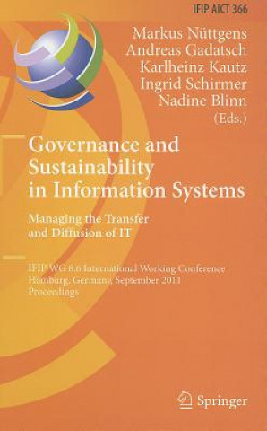 Kniha Governance and Sustainability in Information Systems. Managing the Transfer and Diffusion of IT Markus Nüttgens