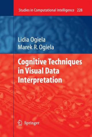 Carte Cognitive Techniques in Visual Data Interpretation Lidia Ogiela