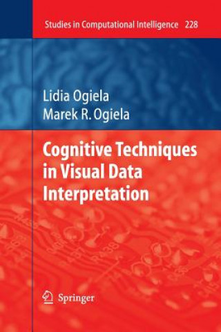 Kniha Cognitive Techniques in Visual Data Interpretation Lidia Ogiela