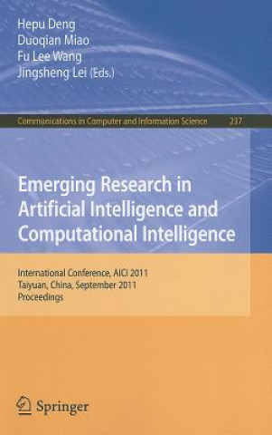 Carte Emerging Research in Artificial Intelligence and ComputationaI Intelligence Hepu Deng