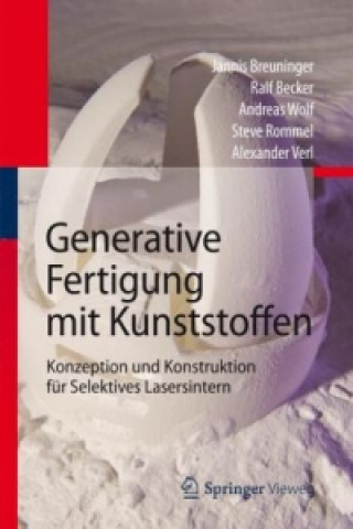 Książka Generative Fertigung mit Kunststoffen Jannis Breuninger