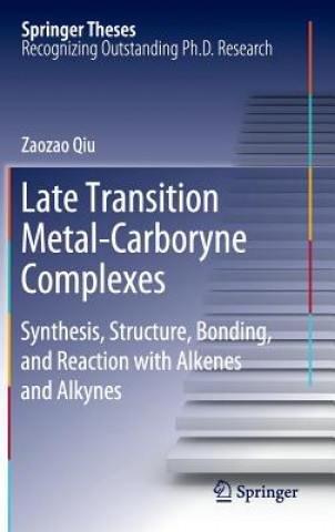 Book Late Transition Metal-Carboryne Complexes Zaozao Qiu