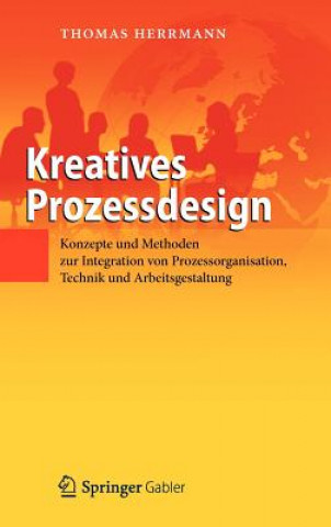 Könyv Kreatives Prozessdesign Thomas Herrmann