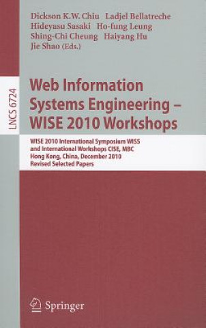 Libro Web Information Systems Engineering - WISE 2010 Workshops Dickson K.W. Chiu
