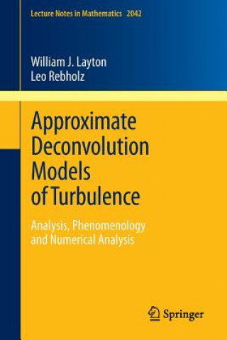 Libro Approximate Deconvolution Models of Turbulence William J. Layton