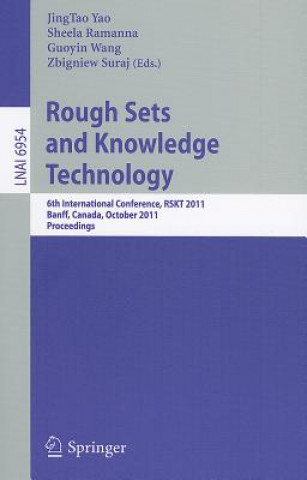 Könyv Rough Set and Knowledge Technology JingTao Yao