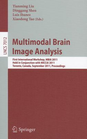 Livre Multimodal Brain Image Analysis Tianming Liu