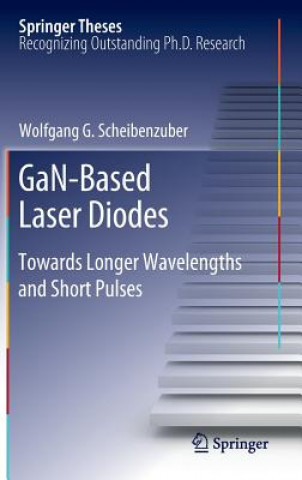 Kniha GaN-Based Laser Diodes Wolfgang G. Scheibenzuber